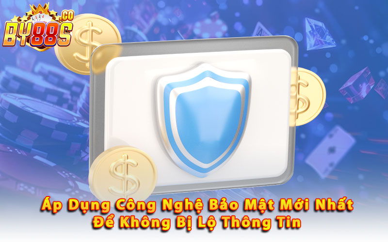 Ap-Dung-Cong-Nghe-Bao-Mat-Moi-Nhat-De-Khong-Bi-Lo-Thong-Tin