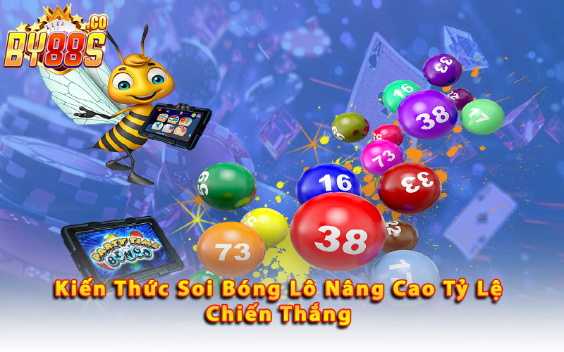 Kien-Thuc-Soi-Bong-Lo-Nang-Cao-Ty-Le-Chien-Thang